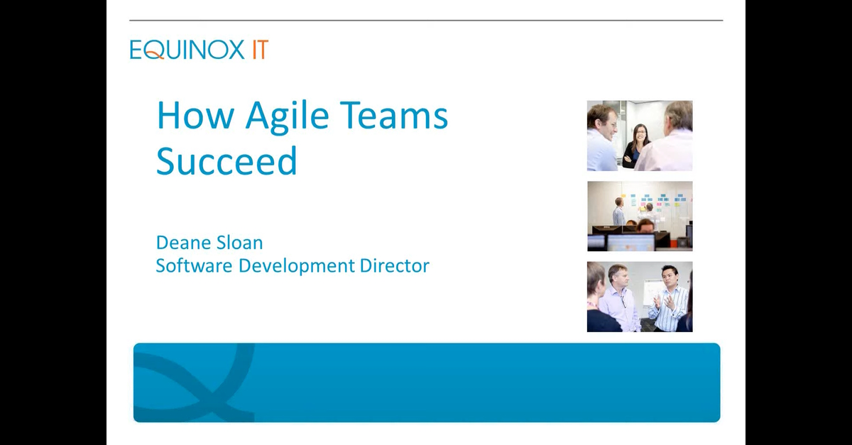 How Agile teams succeed How Agile teams succeed