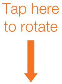 Tap here to rotate